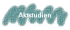 Aktstudien